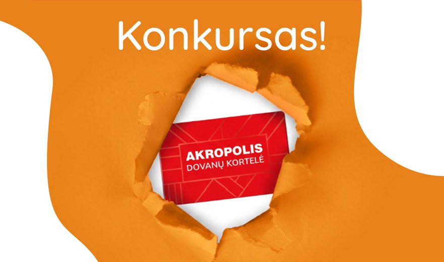 Laimėk 100 € „Akropolio“ dovanų čekį!